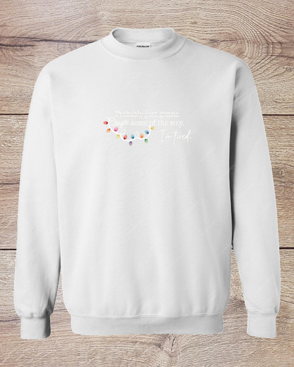 Probably Gonna Jingle - Sweatshirt