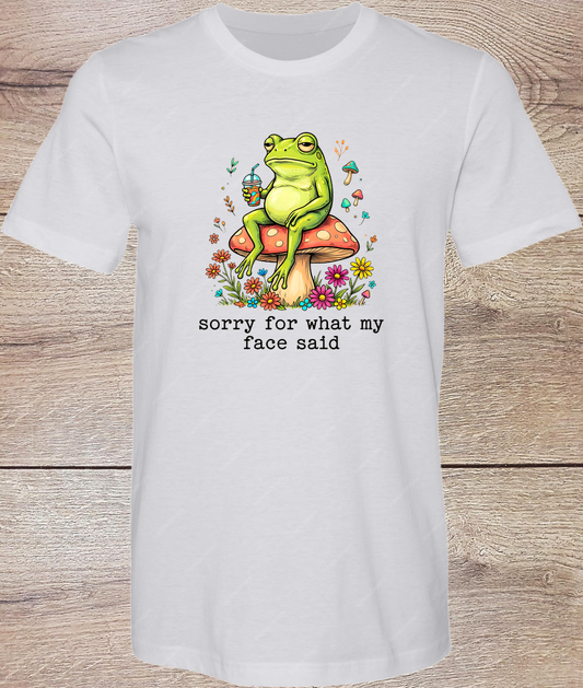 Sorry For What I Said - Short Sleeve Front