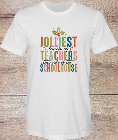 Jolliest Bunch of Teachers - Short Sleeve