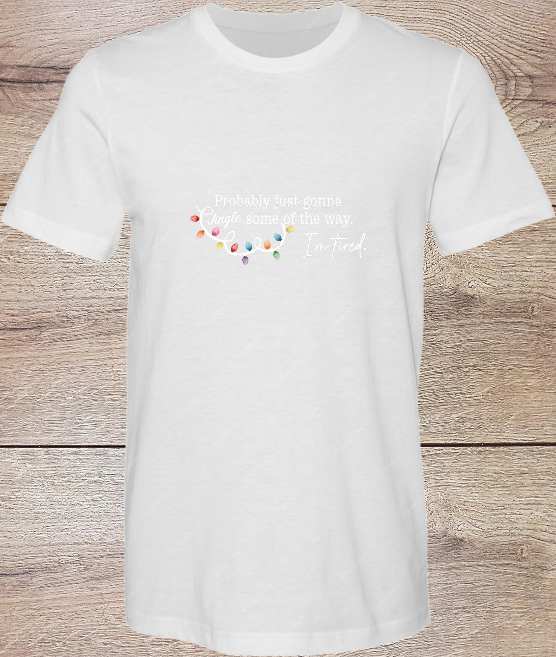 Probably Gonna Jingle - Short Sleeve