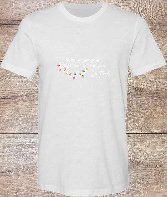 Probably Gonna Jingle - Short Sleeve