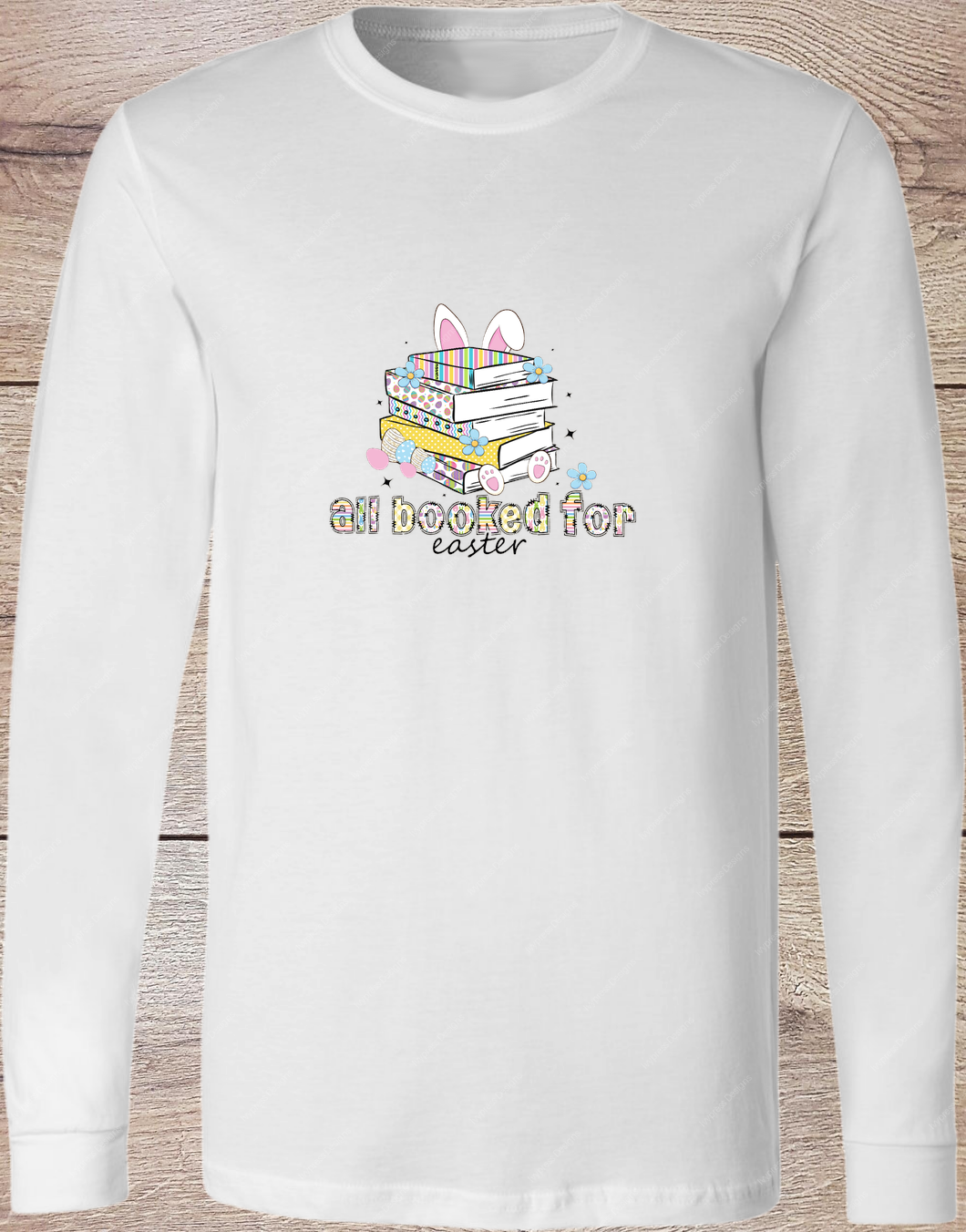 All Booked for Easter - Long Sleeve