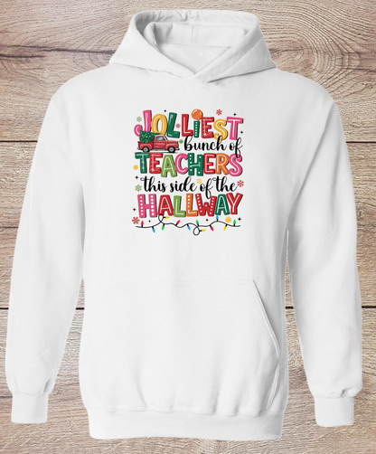 Jolliest Bunch of Teachers - Hoodie