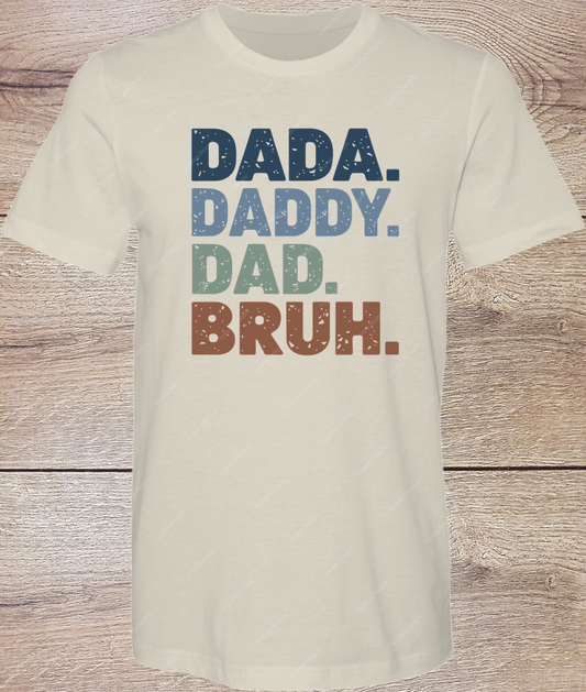 Dada, Daddy, Dad, Bruh - Short Sleeve Front