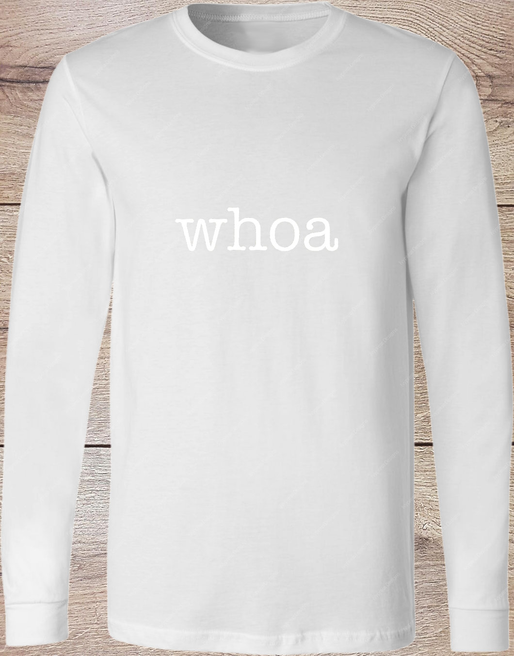 Whoa White - Long Sleeve