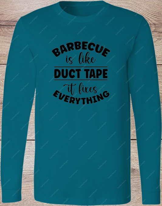 BBQ is like Duct Tape - Long Sleeve Front