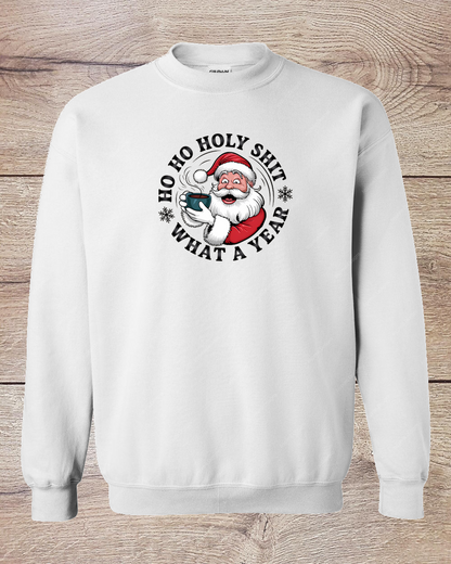 Ho Ho Holy Shit Santa - Sweatshirt