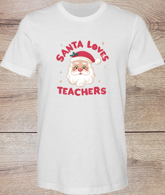 Santa Loves Teachers - Short Sleeve