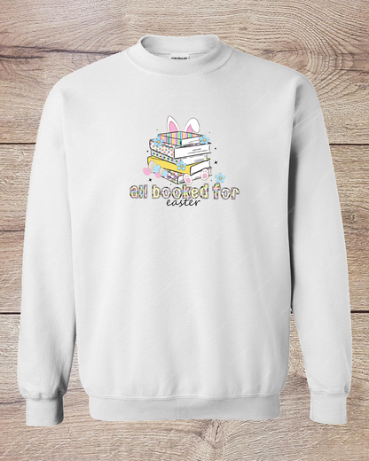 All Booked for Easter - Sweatshirt