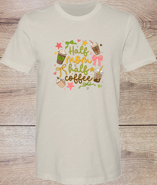 Half Mom Half Coffee - Short Sleeve