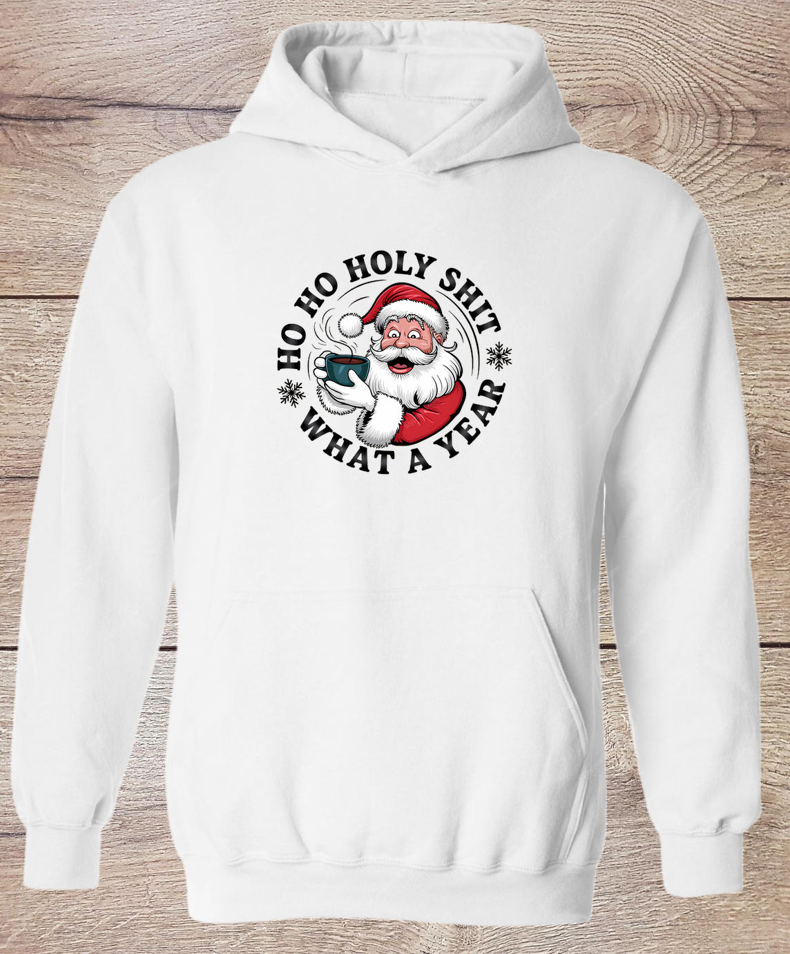 Ho Ho Holy Shit Santa - Hoodie